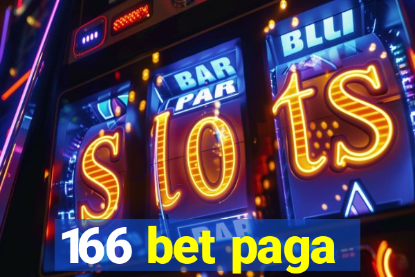 166 bet paga